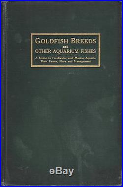 Antique Aquarium Rare Book Goldfish Breeds & Other Aquarium Fishes Century Old