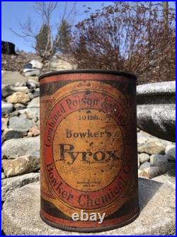 Rare Antique Early Bowkers Pyrox Poison Fungicide Chemical Advertising Tin Can