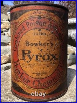 Rare Antique Early Bowkers Pyrox Poison Fungicide Chemical Advertising Tin Can